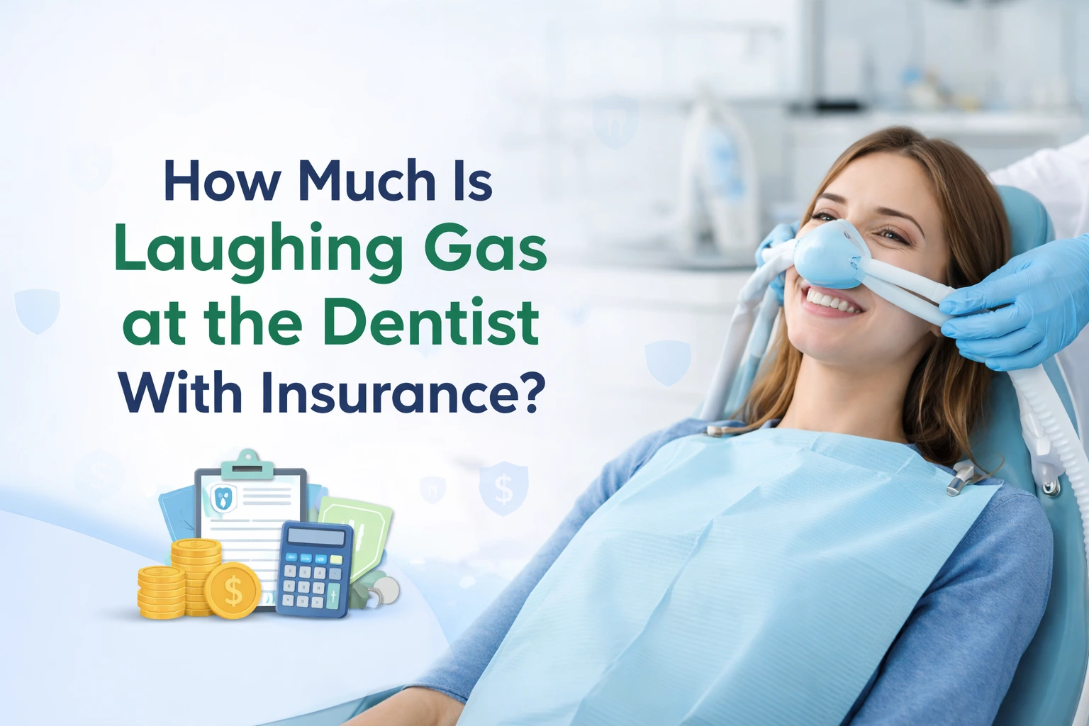 How Much Is Laughing Gas At The Dentist With Insurance?